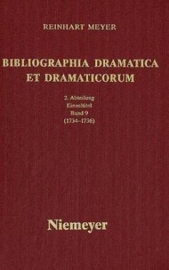 1734-1736 / Bibliographia Dramatica et Dramaticorum, Zweite Abteilung 9