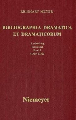 1730-1732 / Bibliographia Dramatica et Dramaticorum, Zweite Abteilung 7 - Meyer, Reinhart