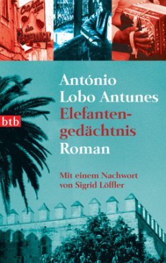 Elefantengedächtnis - Antunes, António Lobo