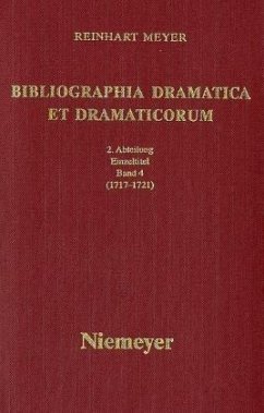 1717-1721 / Bibliographia Dramatica et Dramaticorum, Zweite Abteilung 4