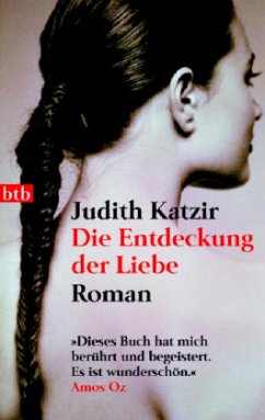 Die Entdeckung der Liebe - Katzir, Judith