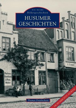 Husumer Geschichten - Friedrichsen, Thomas