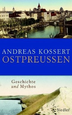 Ostpreussen - Kossert, Andreas