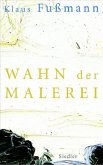 Wahn der Malerei