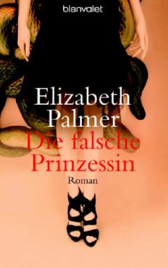 Die falsche Prinzessin - Palmer, Elizabeth
