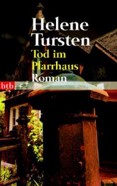 Tod im Pfarrhaus / Irene-Huss-Roman Bd.4 - Tursten, Helene