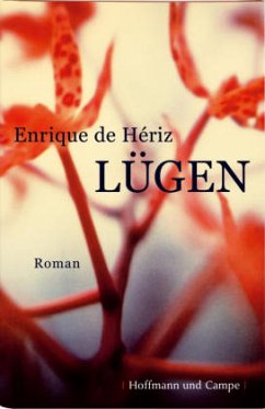 Lügen - Hériz, Enrique de