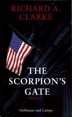 The Scorpion`s Gate - Clarke, Richard A.