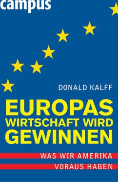 Europas Wirtschaft wird gewinnen - Kalff, Donald