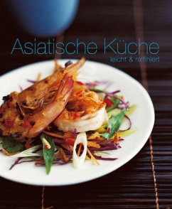 Asiatische Küche - leicht & raffiniert - Huynh, Les
