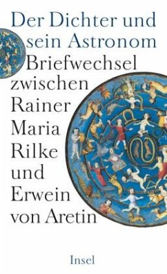 Der Dichter und sein Astronom - Rilke, Rainer Maria;Aretin, Erwein von