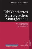 Ethikbasiertes Strategisches Management