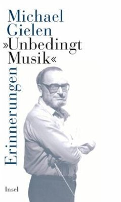 'Unbedingt Musik' - Gielen, Michael
