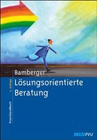Lösungsorientierte Beratung - Bamberger, Günter G.
