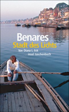 Benares, Stadt des Lichts - Eck, Diana L.