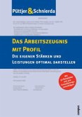 Das Arbeitszeugnis mit Profil