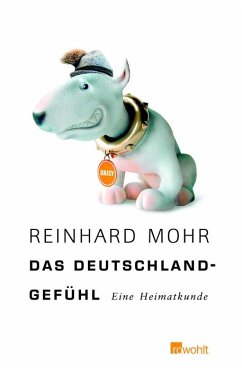 Das Deutschlandgefühl - Mohr, Reinhard