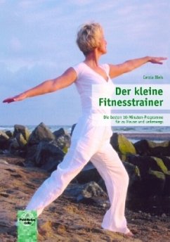 Der kleine Fitnesstrainer - Bleis, Carola