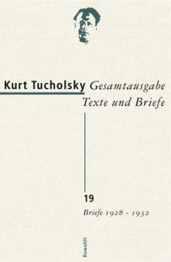 Briefe 1928-1932 / Gesamtausgabe, Texte und Briefe 19 - Gesamtausgabe Texte und Briefe 19