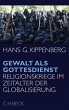 Gewalt als Gottesdienst - Bild 1