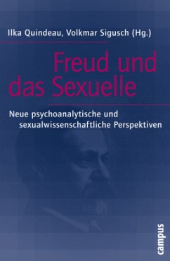 Freud und das Sexuelle - Quindeau, Ilka / Sigusch, Volkmar (Hgg.)