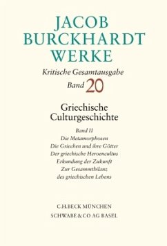 Jacob Burckhardt Werke Bd. 20: Griechische Culturgeschichte II / Werke Bd.20, Bd.2 - Burckhardt, Jacob Chr.