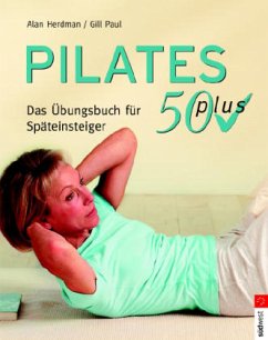 Pilates 50 plus - Herdman, Alan; Paul, Gill