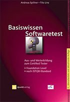 Basiswissen Softwaretest - Spillner, Andreas / Linz, Tilo