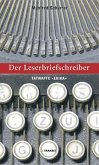 Der Leserbriefschreiber