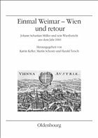 Einmal Weimar - Wien und retour - Keller, Katrin / Scheutz, Martin / Tersch, Harald (Hgg.)