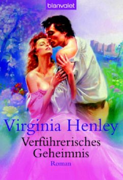 Verführerisches Geheimnis - Henley, Virginia