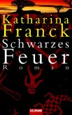 Schwarzes Feuer