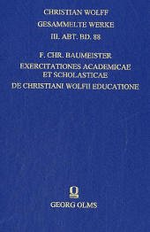 Baumeister, Friedrich Chr. / Gesammelte Werke, Materialien und Dokumente Abt.3, Bd.88 - Wolff, Christian;Wolff, Christian