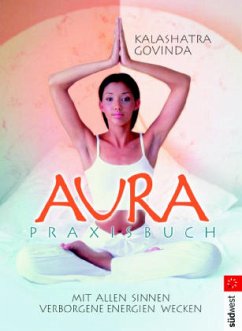 Aura Praxisbuch - Govinda, Kalashatra