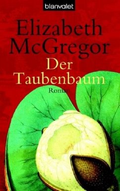 Der Taubenbaum - McGregor, Elizabeth