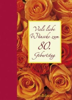 Viele liebe Wünsche zum 80.Geburtstag - Bahmann, Simone