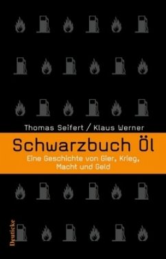Schwarzbuch Öl - Seifert, Thomas; Werner, Klaus
