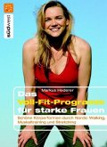 Das Voll-Fit-Programm für starke Frauen