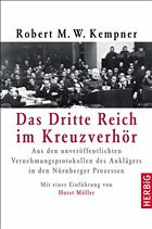 Das Dritte Reich im Kreuzverhör - Kempner, Robert M. W.
