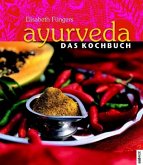 Ayurveda - Das Kochbuch