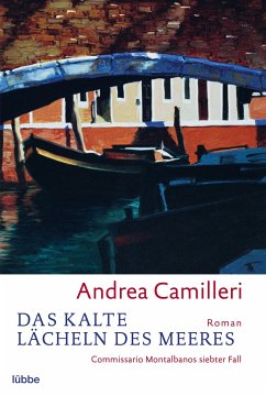 Das kalte Lächeln des Meeres / Commissario Montalbano Bd.7 - Camilleri, Andrea