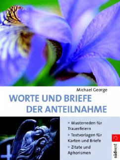 Worte und Briefe der Anteilnahme - George, Michael