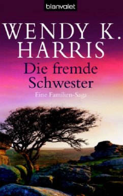 Die fremde Schwester - Harris, Wendy K.