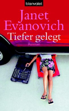 Tiefer gelegt - Evanovich, Janet