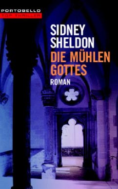 Die Mühlen Gottes, Sonderausgabe - Sheldon, Sidney