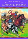 Cowboys & Indianer / Reise in die Vergangenheit