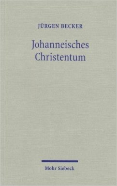 Johanneisches Christentum - Becker, Jürgen