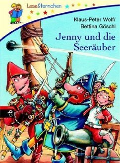 Jenny und die Seeräuber - Wolf, Klaus-Peter; Göschl, Bettina