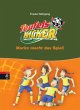 Moritz macht das Spiel! / Teufelskicker... - Bild 1