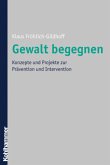 Gewalt begegnen